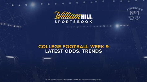 william hill college football lines|College Football Week 9: Latest Odds, Trends.